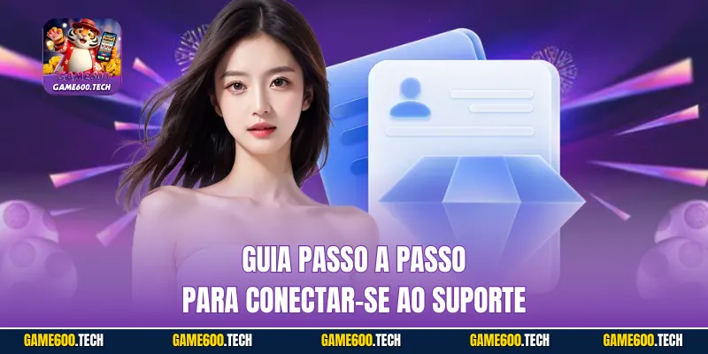 Guia passo a passo para conectar-se ao suporte