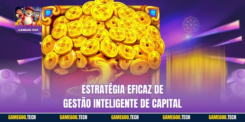 Estratégia eficaz de gestão inteligente de capital