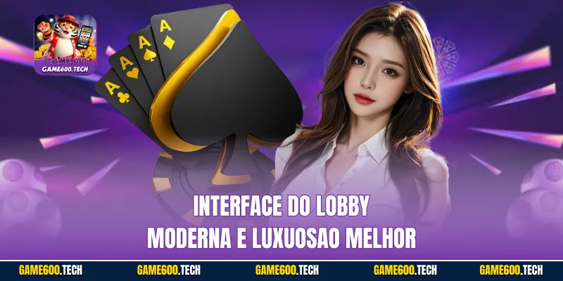 Interface do lobby moderna e luxuosao melhor